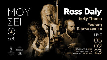 Συναυλία με τους Ross Daly, Κέλυ Θωμά και Pedram Khavarzamini 