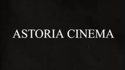 Astoria: Δύο ταινίες που θα θέλατε να δείτε