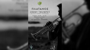 «Jimmy’s Trumpet – The solo trumpet experience» την Τετάρτη 16 Σεπτεμβρίου